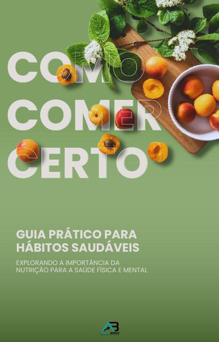Capa do e-book Como Comer Certo, guia prático para hábitos saudáveis